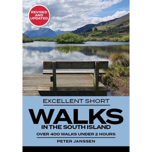 Excellent Short Walks In The South Island Book